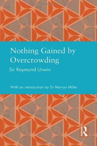 Raymond Unwin-Nothing Gained by Overcrowding