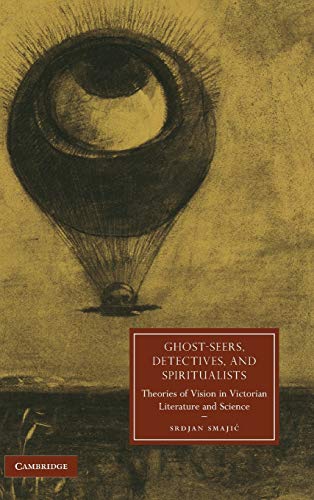 Ghost-seers, detectives, and spiritualists - Srdjan Smajic