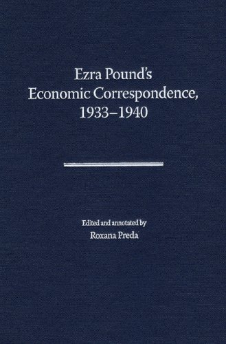 Pound, Ezra-Ezra Pound's economic correspondence, 1933-1940