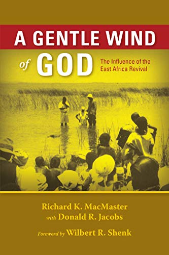 A Gentle Wind of God - Richard K. MacMaster