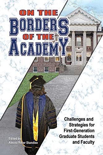 On the Borders of the Academy - Alecea Ritter Standlee