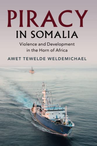 Piracy in Somalia - Awet Tewelde Weldemichael