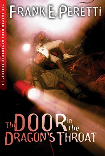 Frank E. Peretti-The Door in the Dragon's Throat (Cooper Kids Adventures (Crossway Paperback))