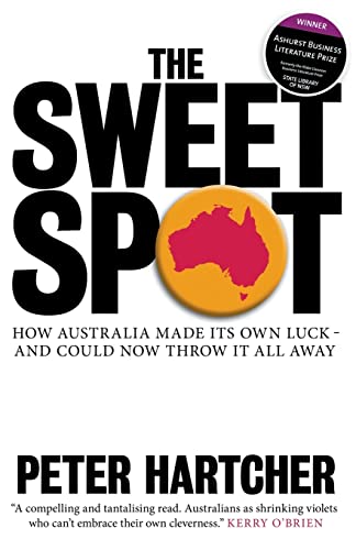 The Sweet Spot - Peter Hartcher