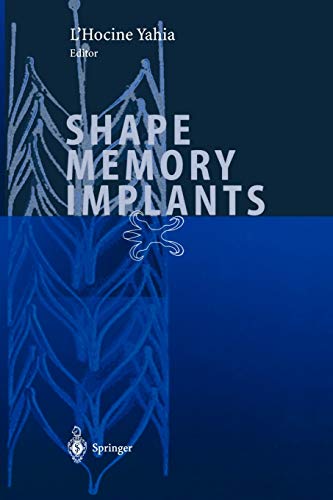 L'Hocine Yahia-Shape Memory Implants