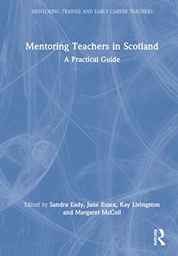 Jane Essex-Mentoring Teachers in Scotland