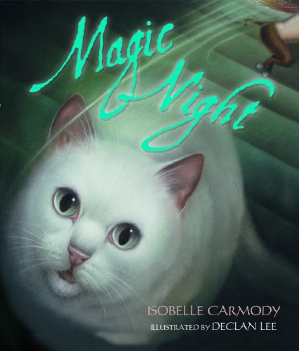 Magic Night (Picture Book) - Isobelle Carmody