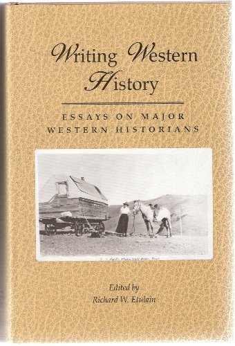 Richard W. Etulain-Writing Western History
