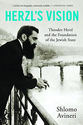 Herzl's Vision - Shlomo Avineri