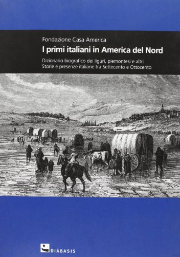 Chiara Vangelista-I primi italiani in America del Nord
