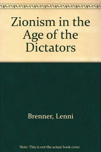Lenni Brenner-Zionism in the age of the dictators