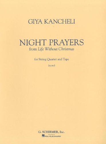 Night Prayer - Giya Kancheli (Kantscheli)