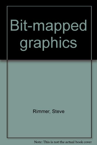 Steve Rimmer-Bit-mapped graphics