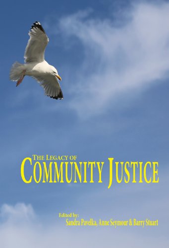 The legacy of community justice - Anne M. Seymour