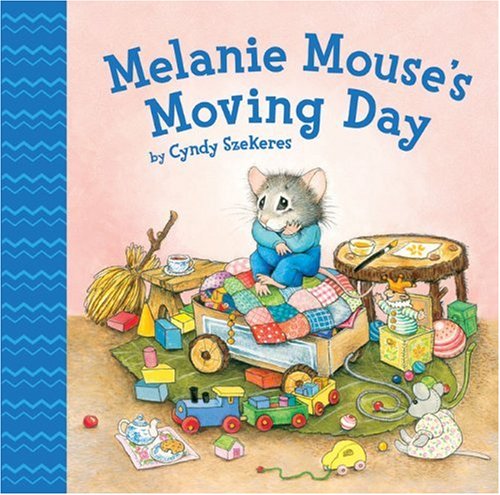 Melanie Mouse's moving day - Cyndy Szekeres