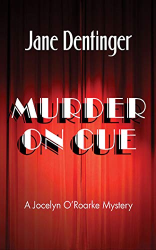 Jane Dentinger-Murder on Cue