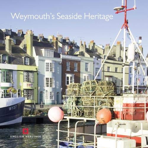 Weymouth's seaside heritage - Allan Brodie