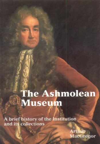 Arthur MacGregor-Ashmolean Museum