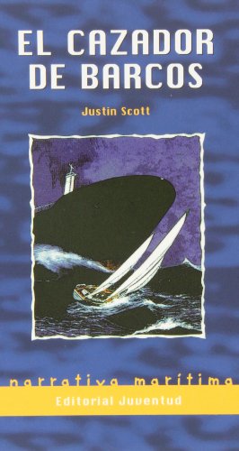 El Cazador De Barcos/ The Shipkiller (Nostromo) - Justin Scott