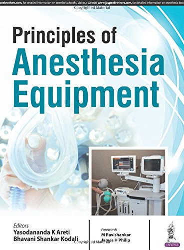 Principles of Anaesthesia Equipment - Yasodananda Kumar