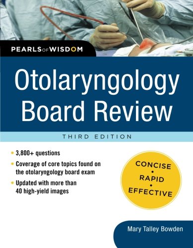Otolaryngology Board Review - Mary Bowden