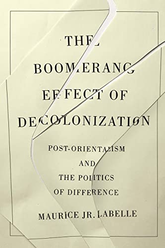 Maurice Jr Labelle-Boomerang Effect of Decolonization