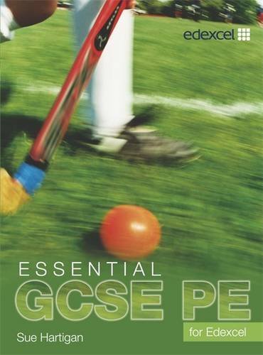 Essential Gcse Pe for Edexcel - Sue Hartigan