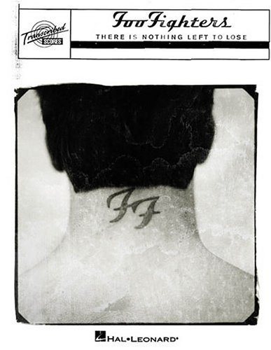 Foo Fighters - There Is Nothing Left to Lose (Transcribed Scores) - Foo Fighters