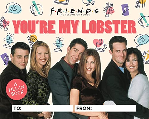 Friends : You're My Lobster - Micol Ostow