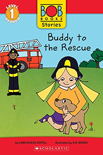 Lynn Maslen Kertell-Buddy to the Rescue (Bob Books Stories: Scholastic Reader, Level 1)