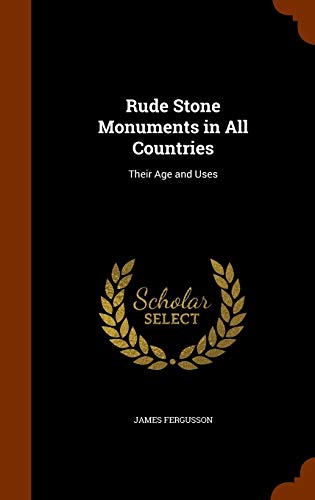 James Fergusson-Rude Stone Monuments in All Countries