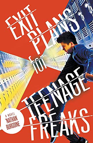 'Nathan Burgoine-Exit Plans for Teenage Freaks