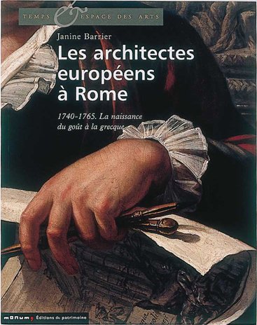 Janine Barrier-architectes européens à Rome, 1740-1765