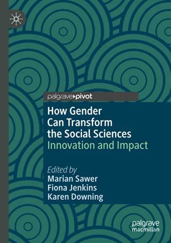 Marian Sawer-How Gender Can Transform the Social Sciences