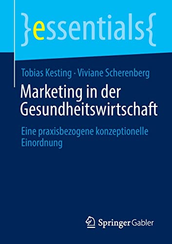 Marketing in der Gesundheitswirtschaft - Viviane Scherenberg