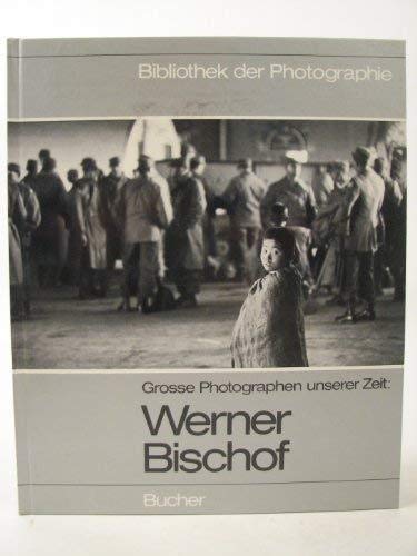 Werner Adalbert Bischof-Werner Bischof