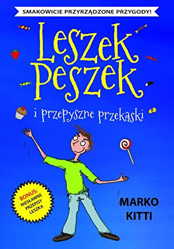 Marko Kitti-Leszek Peszek i przepyszne przekąski