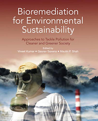 Bioremediation for Environmental Sustainability - Gaurav Saxena