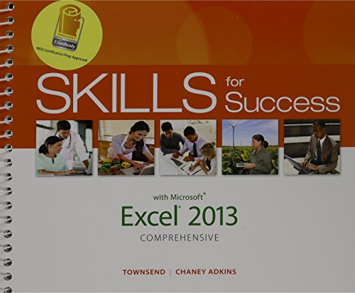 Kris Townsend-Skills for Success with Excel 2013 Comprehensive, MyLab IT with eText and Access Card