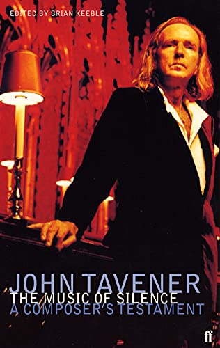 The Music of Silence - John Tavener