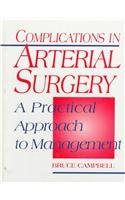Complications in arterial surgery - Bruce        Campbell