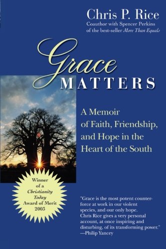 Chris P. Rice-Grace Matters