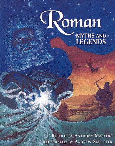 Roman Myths and Legends - Andrew Masters