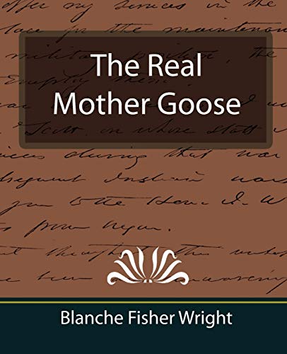 Blanche Fisher Wright-The Real Mother Goose