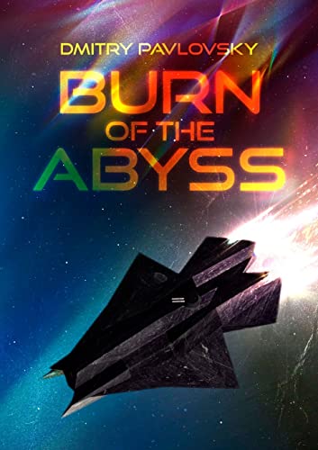 Burn of the Abyss - Dmitry Pavlovsky