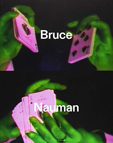 Bruce Nauman - Bruce Nauman