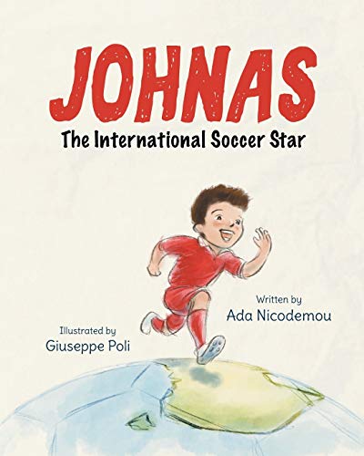 Johnas the International Soccer Star - Ada Nicodemou