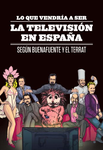 Lo que vendría a ser la televisión en España - Andreu Buenafuente