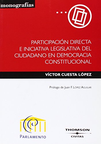 Participación directa e iniciativa legislativa del ciudadano en democracia constitucional