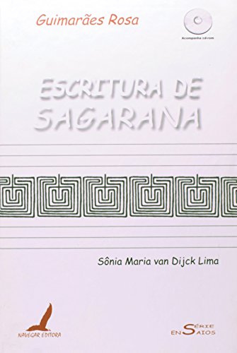 Guimarães Rosa, escritura de Sagarana - Sônia Maria Van Dijck Lima